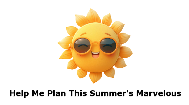 Help Me Plan This Summer’s Marvelous Meal