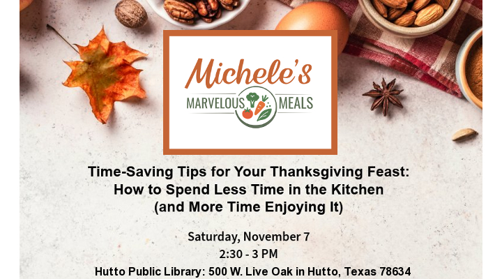 Please Attend My Next Community Chat: Time-Saving Tips for Your Thanksgiving Feast